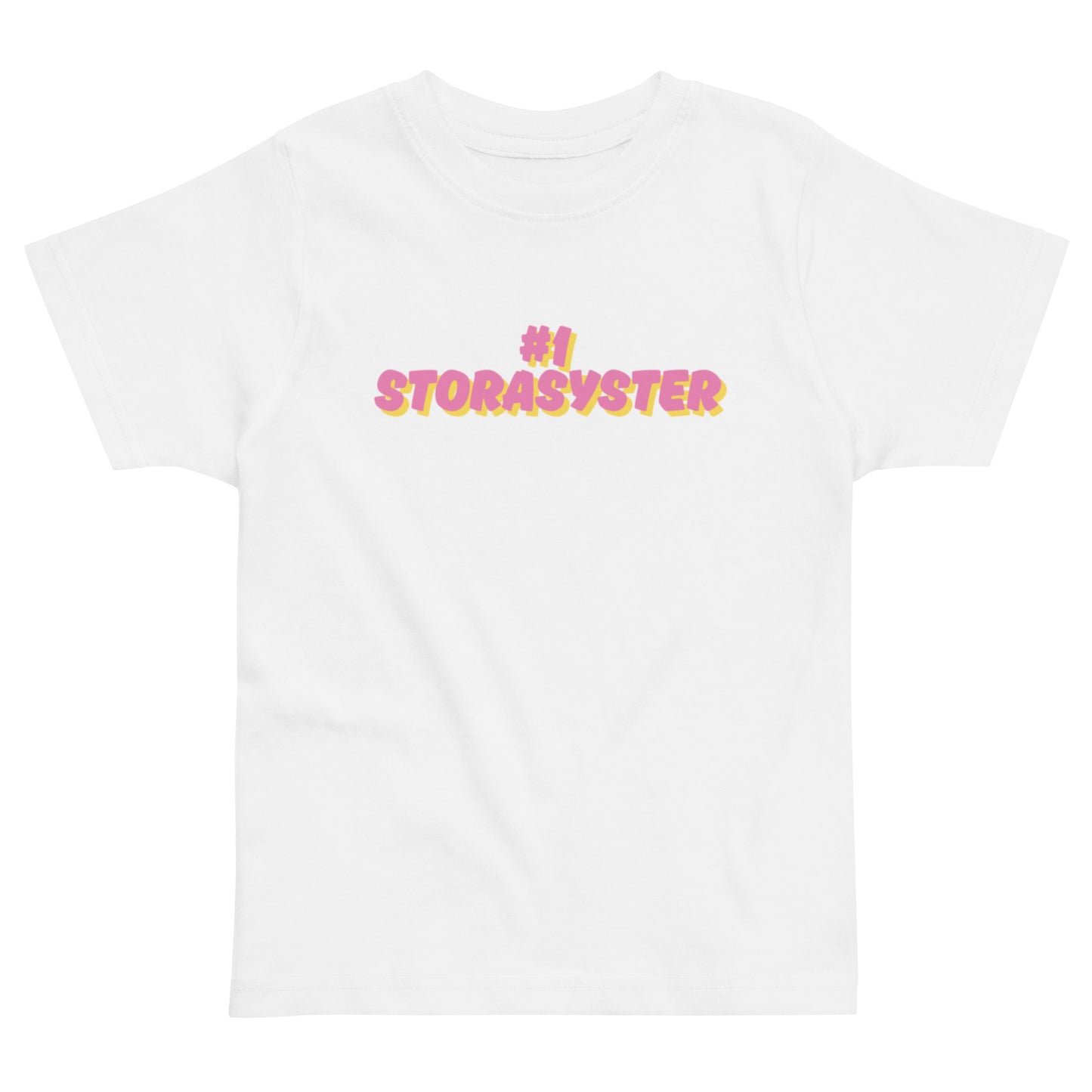Storasyster nummer 1 t-shirt